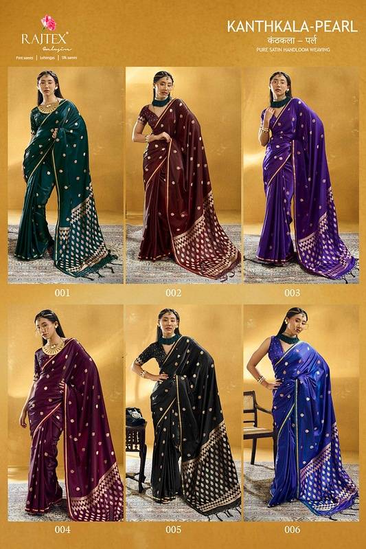Kanthkala Pearl By Rajtex 001 To 006 Series Indian Traditional Wear Collection Beautiful Stylish Fancy Colorful Party Wear & Occasional Wear Pure Satin Sarees At Wholesale Price